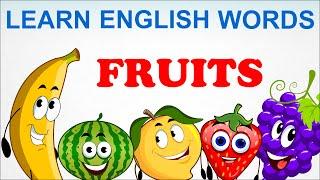 Fruits | Pre School | Learn English Words (Spelling) Video For Kids and Toddlers