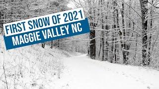 First Snow in Maggie Valley for 2021