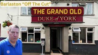 The Grand Old "DUKE OF YORK" - Barlaston - Off The Cut.