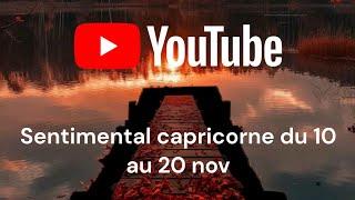 ️sentimental capricorne du 10 au 20 nov. Cette rencontre va tout bouleversé !!! ️