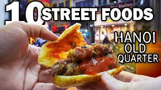 TOP 10 Street Foods in HANOI OLD QUARTER (Vietnam)!! 