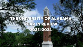 Year in Review 2023-2024 | The University of Alabama