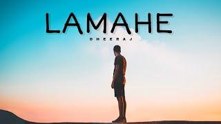 LAMAHE - Official Dheeraj | Sad Lofi Rap | Indian Lofi Rap Song | Sad Lofi Song 2022 |