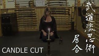 CANDLE CUT  Iaijutsu Sword Training Technique