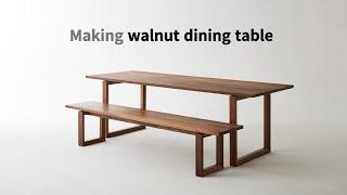 한트베르커 - 테이블, 벤치 제작과정 [Making walnut dining table and bench]