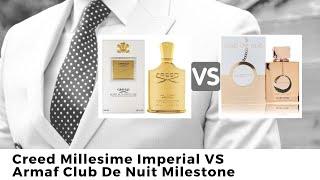 Creed Millesime Imperial VS Armaf Club De Nuit Milestone