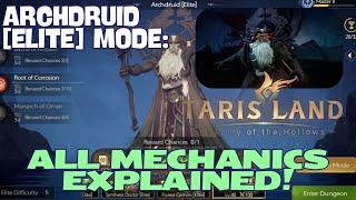 Archdruid Elite Guide | Tarisland ALL Mechanics Explained - Tank PoV