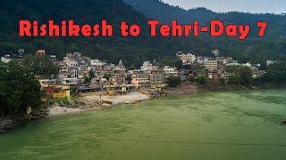 Rishikesh To Tehri -  Part 1 || Mumbai to Uttarakhand - Day 7 || Landslide delayed our Ride.