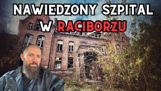 Haunted hospital in Racibórz - paranormal activity