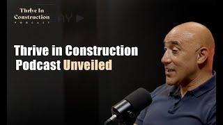 Unveiling 'Thrive in Construction': The Future of Sustainable Building | Podcast Introduction