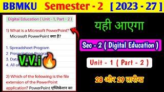 Sec - 2 Digital education Top MCQ ।। Sec 2 digital Education important questions semester 2 bbmku।।