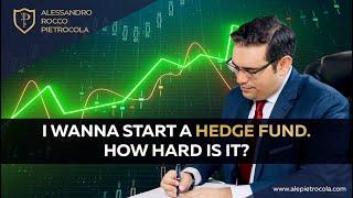 Starting a hedge fund: how and why to get going?