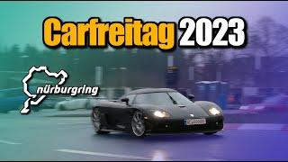 Carfreitag 2023 Nürburgring - Burnout, Accelerations and Crazy Cars