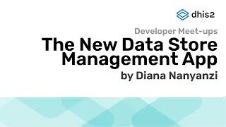 The New Data Store Management App