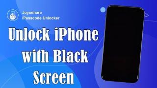 How to Unlock iPhone When Screen Is Black? | Joyoshare iPasscode Unlocker