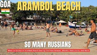 Arambol Beach GOA | GOA VLOG | Russian Beach | So many Russians, Shacks, Watersports, GOA 