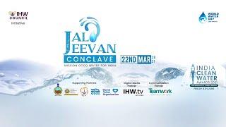 Jal Jeevan Conclave with Union Minister of Jal Shakti & Many Others