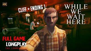 While We Wait Here (Play Cliff) - Ending 1/2 | Full Game Longplay | No Commentary | No Pixel Filter