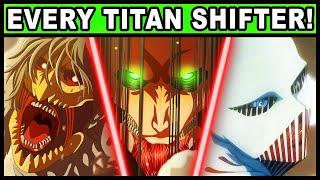 All 20 Titan Shifters and Their Powers Explained! (Attack on Titan Final Season)