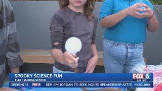 Spooky Science Fun at the Fleet Science Center