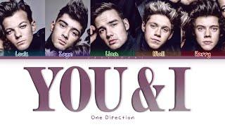 One Direction - You & I (Color Coded Lyrics)