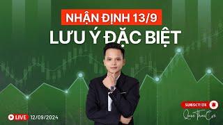 Chứng khoán hôm nay | Nhận định thị trường 13/09/2024: Lưu ý đặc biệt