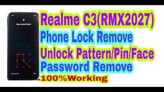 Realme C3(RMX2027)Remove Phone Lock 2020||Unlock/Pattern/Pin/Face/Password 100%Working By Tech Babul