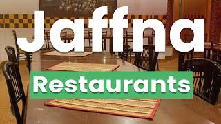 Best Restaurants in Jaffna | Sri Lanka - English