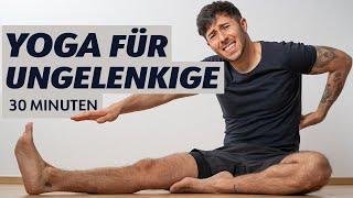 YOGA FÜR UNGELENKIGE - 30 Minuten Dehnen für komplett steife Anfänger & Männer