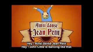 Jean Petit qui danse - French and English subtitles.mp4