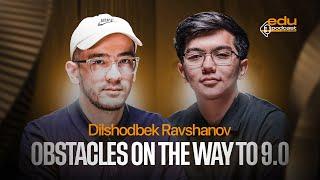 OBSTACLES ON THE WAY TO 9.0 | Dilshodbek Ravshanov | Edu Podcast 29-son