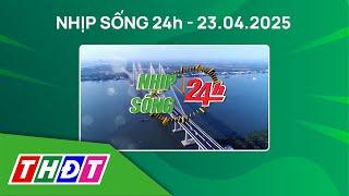 Nhịp sống 24h - Trưa, 23/4/2025 | Nhiệt độ ngoài trời ở TP.HCM hôm nay có thể đến 53 độ C | THDT