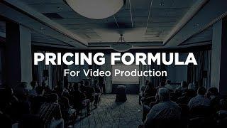 Pricing Formula for Video Production