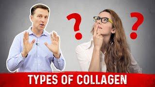 Understanding Types of Collagen Explained By Dr. Berg