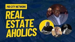 Real Estate Aholics with Mr. Sterling Anderson [FULL]