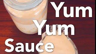 YUM YUM sauce (SUPER EASY ), Yum Yum Sauce Recipe