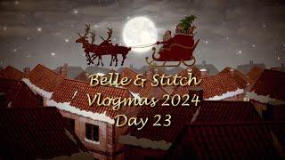  Vlogmas 2024 - Day 23 