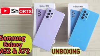 Samsung Galaxy A52 & A72 Unboxing & First Look - #shorts #youtubshorts  -  @Ak keshari tech