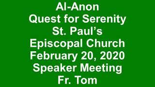 Fr. Tom Al-Anon Speaker February 20, 2020