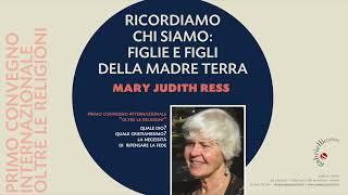 Mary Judith Ress, Ricordiamo chi siamo: figlie e figli della Madre Terra