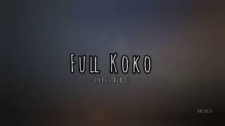 Loris Alboz - Full Koko(Lyrics) #lyrics #albania #fullkoko