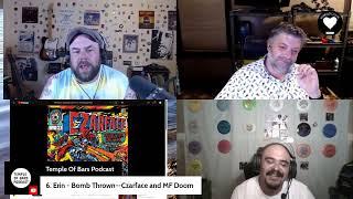 Czarface and MF DOOM BOMB THROWN Temple Of Bars Podcast Vol  1