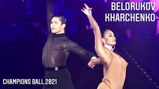 Kirill Belorukov - Viktoria Kharchenko | show | rumba | Champions Ball 2021