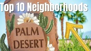 10 Best Neighborhoods in Palm Desert