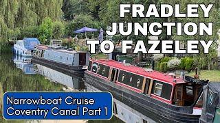 Coventry Canal Part 1 - Fradley Junction to Fazeley - Narrowboat Cruise