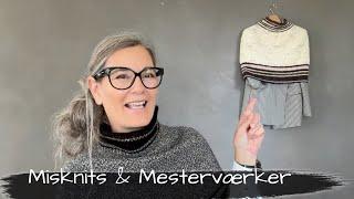 Misknits & Mesterværker– Jeg strikker ALT for mange sweatre...