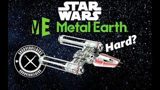 Metal Earth - Star Wars - ZORII’S Y-WING FIGHTER REVIEW!