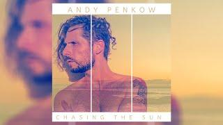 Andy Penkow - Chasing The Sun (Audio)