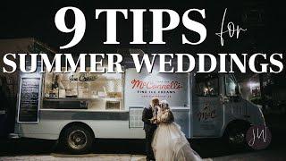 9 Tips for the PERFECT Summer Wedding