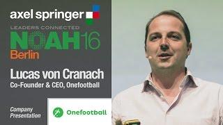 Lucas von Cranach, Onefootball - Axel Springer NOAH16 Berlin